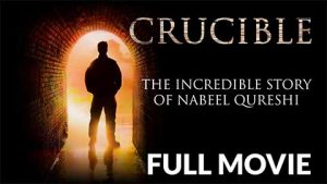 Crucible - The Incredible Story of Nabeel Qureshi
